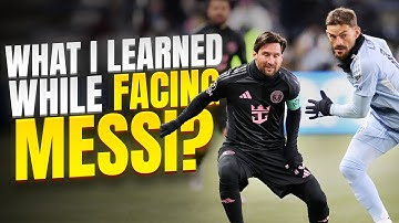 I Faced Messi! Here
