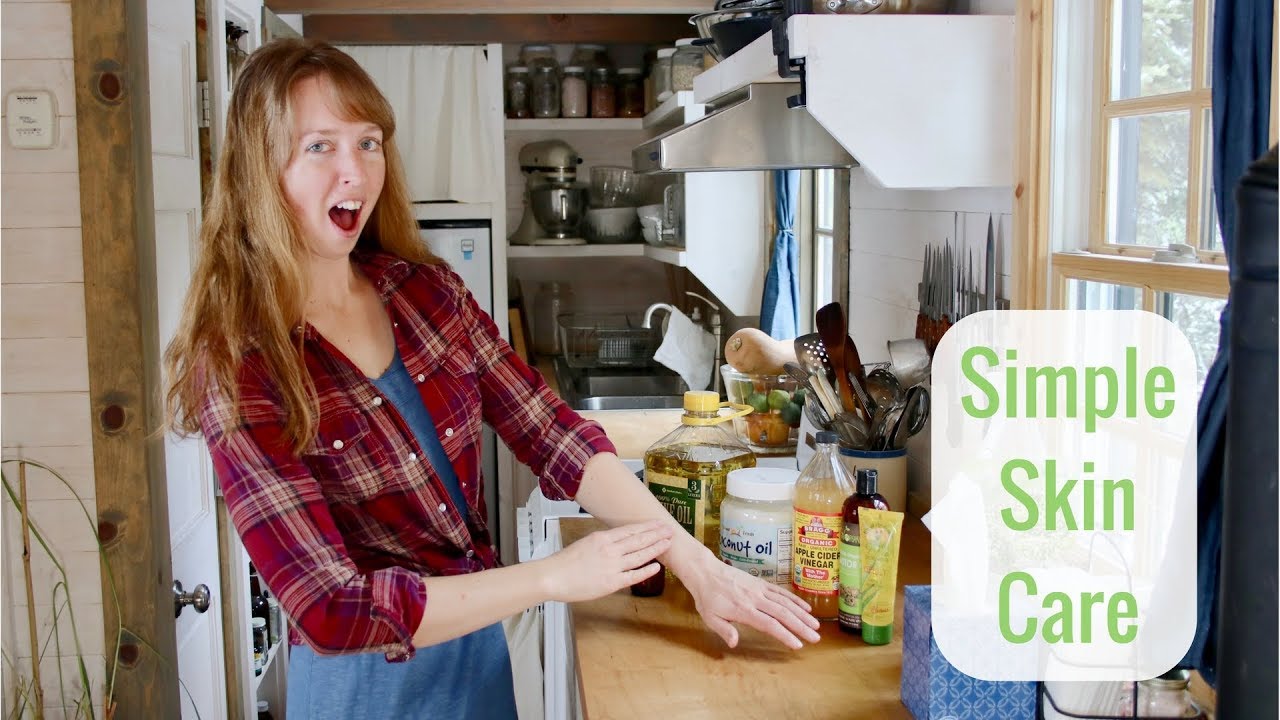 Life in a Tiny House called Fy Nyth - Simple Skin Care