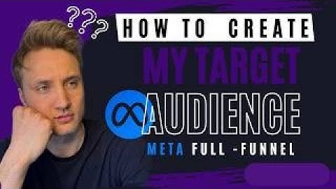 How to Create a Full Funnel Strategy in Meta Ads