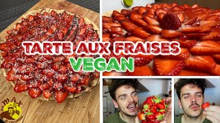 TARTE AUX FRAISES ?VEGAN/VÉGÉTALIENNE BLUFFANT SANS LACTOSE, SANS OEUFS , SUPER SIMPLE À RÉALISER