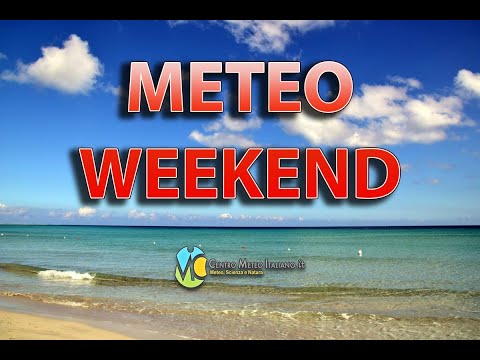 METEO WEEKEND - anticiclone africano porta sole e clima pienamente estivo