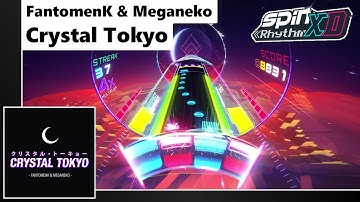 Spin Rhythm XD | Crystal Tokyo by FantomenK & Meganeko