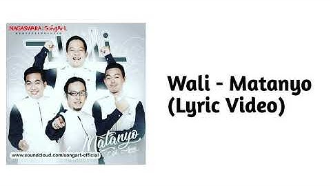 Wali - Matanyo (Lyric Video)