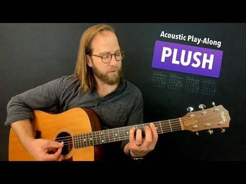 🎸 Plush • Acoustic play-along cover (w/ chords & tabs) (Stone Temple Pilots)