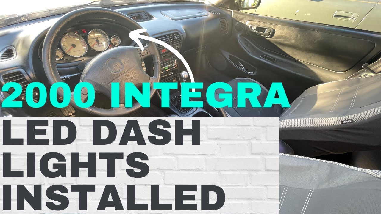 2000 acura Integra Gsr cluster install? Integra cluster led Integra led