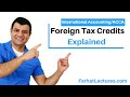 Foreign Tax Credits | Overall Foreign tax Credits Limitation | International Taxation Course