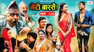 Meri Bassai | मेरी बास्सै | Ep - 836 | 05 Dec, 2023 | Nepali Comedy | Surbir, Ramchandra | Media Hub