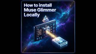 How to run Muse Glimmer Locally