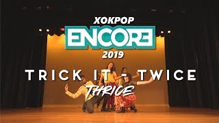 32. XOKpop Encore 19 | Trick it - TWICE (THRICE) Resimi