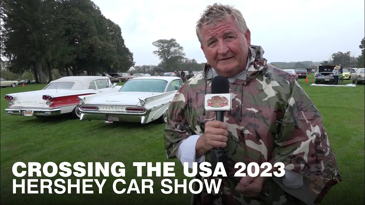 Crossing the USA 2023 - Hershey Car Show - Ep 3: Classic Restos - Series 54