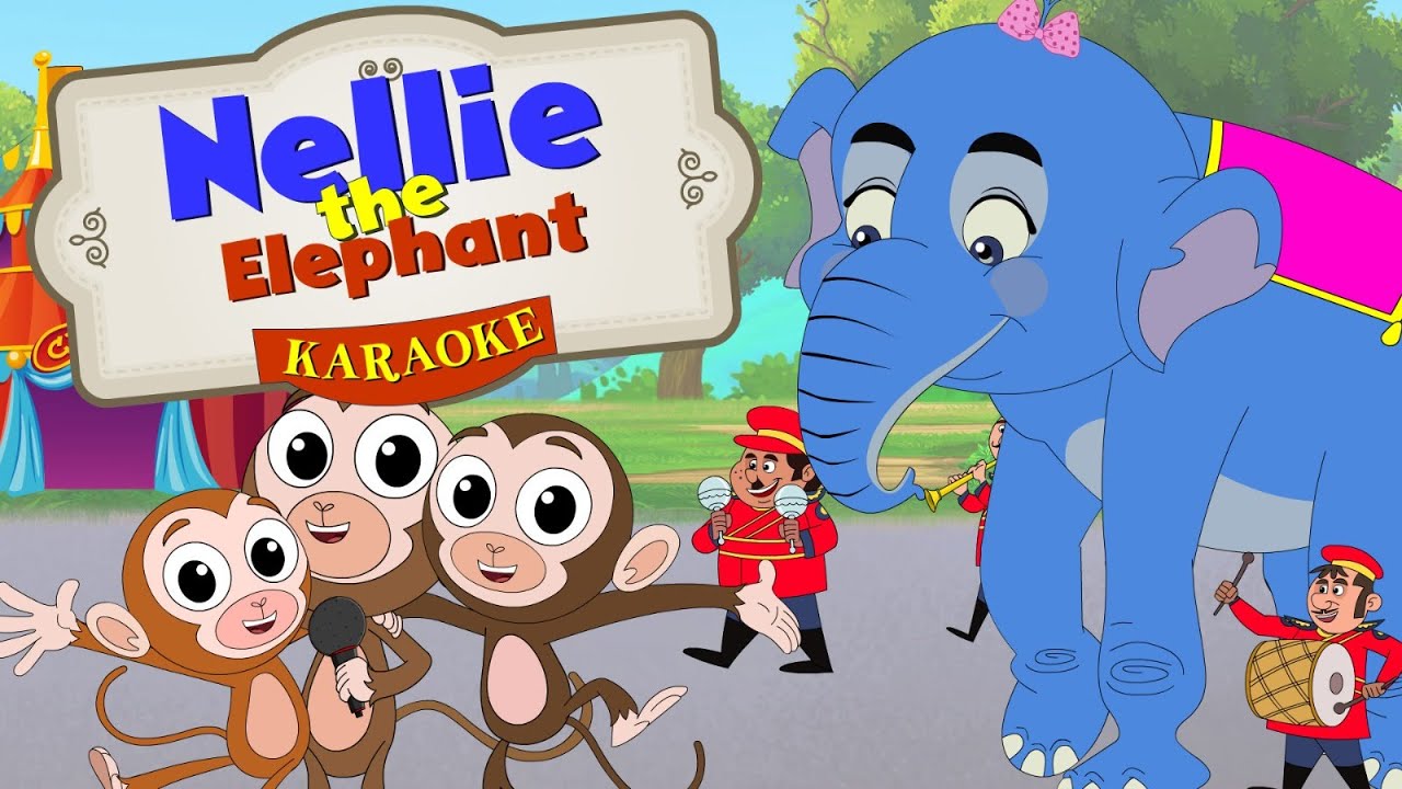 Song For Kids Nellie The Elephant (Karaoke Version) Learn English By