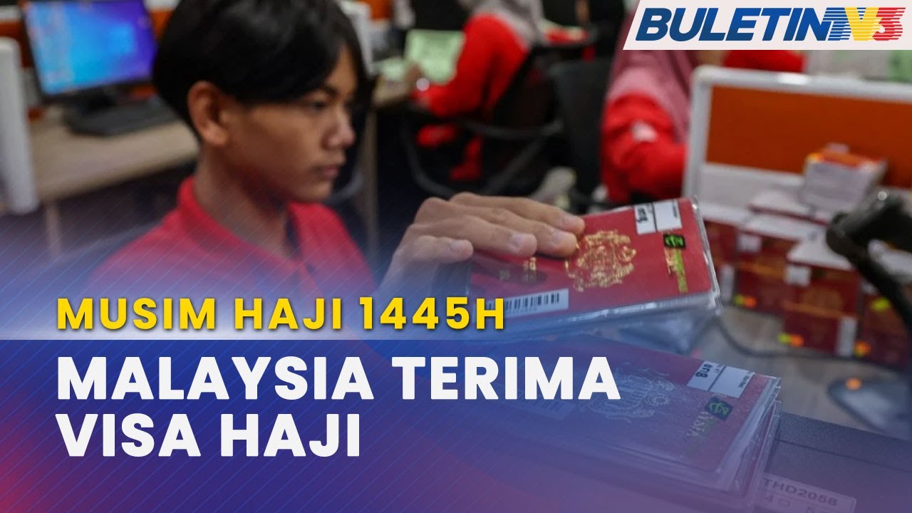 MUSIM HAJI 1445H | Malaysia Negara Pertama Terima Visa Haji