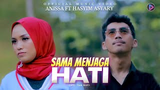 Pop Minang Terbaru - ANISSA & HASYIM ASYARY - SAMA MENJAGA HATI (Official Video)