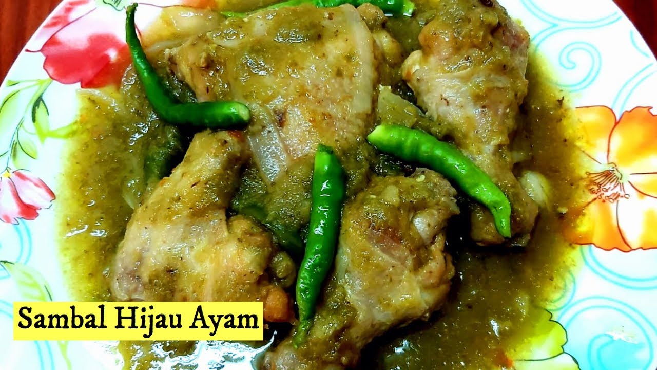Sambal Hijau Ayam Chicken Green Sambal Youtube