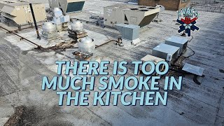 THERE IS TOO MUCH SMOKE IN THE KITCHEN