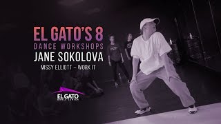 Missy Elliott - Work It | El GATO'S 8 Dance Workshops | Jane Sokolova