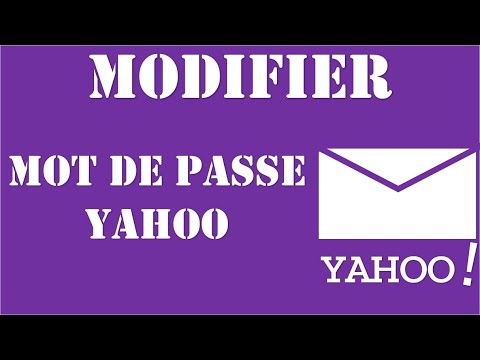 Vidéo: Comment changer le mot de passe de mon compte de messagerie Yahoo ?