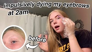 dying my blonde as hell eyebrows at 2am *ruining my eyebrows*