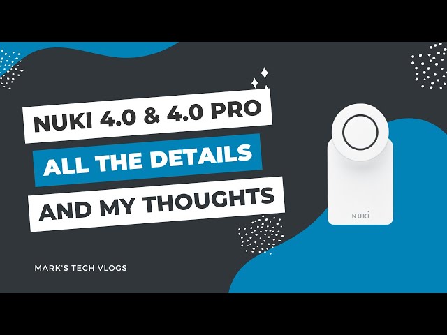 Nuki Lock 3.0, 3.0 Pro Lineup And More Announced - Homekit News and Reviews