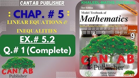 Math Grade 9 Chapter 5 | CANTAB Publisher| Exercise 5.2 | Qus# 1(Complete)| NCP-2024|NBF|Sir Khaleel
