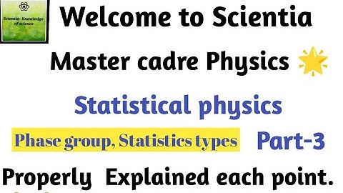 ||Statistical physics||Part-3||Master cadre 2022||