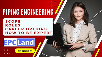 Piping Engineering II Scope & Role II Career Options II How to be Piping expert #epcland