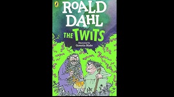 Roald Dahl - The Twits - Full Audiobook