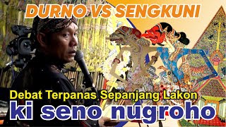 ADU ARGUMEN LUCU GAYENG DURNO VS SENGKUNI Ki Seno Nugroho