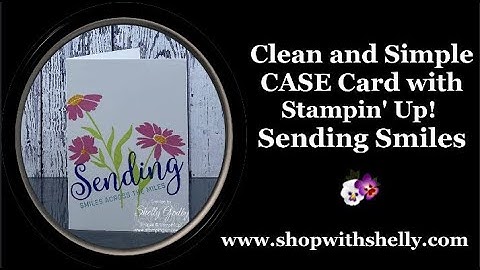 Clean and Simple CASE Card with Stampin
