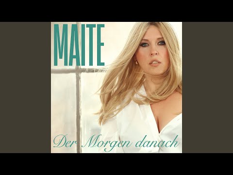 Maite Kelly - Der Morgen danach