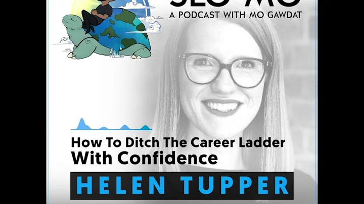 Helen Tupper - Slo Mo: How To Ditch The Career Lad...