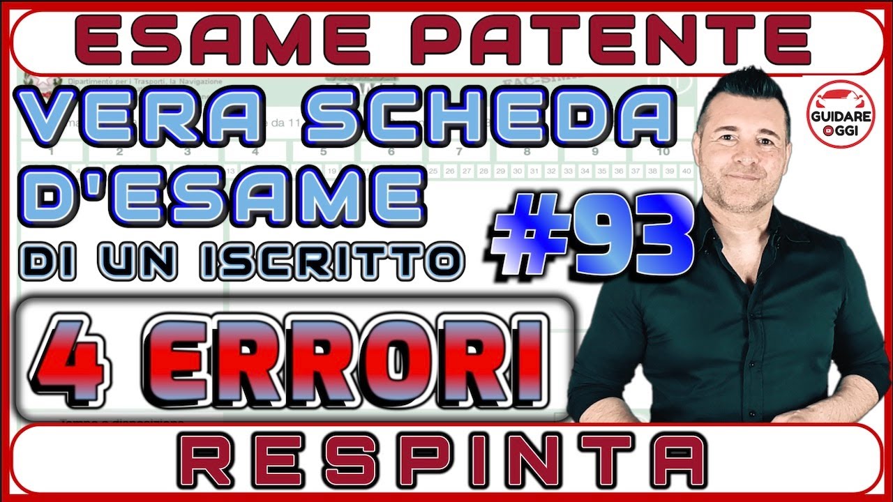 ESAME TEORICO DELLA PATENTE 2025 - RESPINTA: 4 ERRORI - SCHEDA #93
