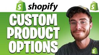 How To Create Custom Product Options On Shopify Without The App | Easy Guide
