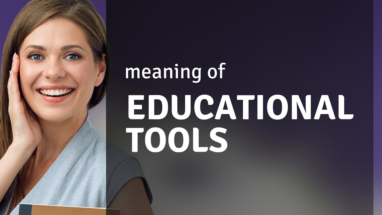 Educational Tools Explained: Enhancing Learning - YouTube