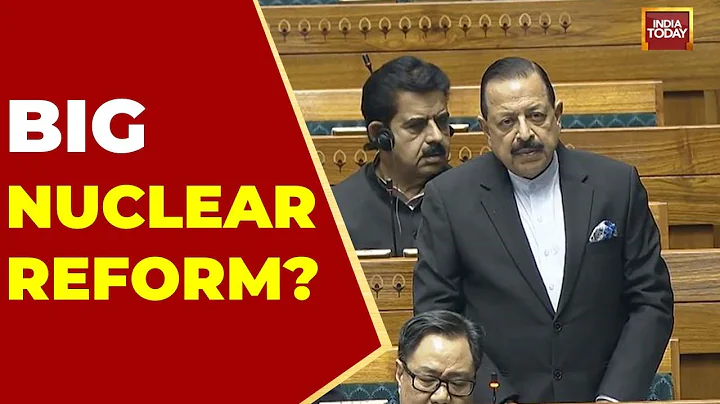Nuclear Energy Bill 2025 Introduced in Lok Sabha by Dr Jitendra Singh | Winter Session | India Today