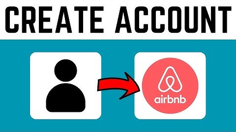 How To Create Airbnb Account (2024)