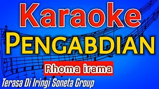 Karaoke Dangdut 'PENGABDIAN' Rhoma Irama