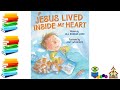 If Jesus Lived Inside My Heart - Kids Books Read Aloud