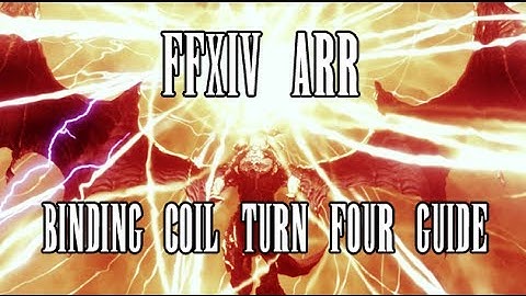FFXIV ARR: Turn 4 Guide - Binding Coil of Bahamut
