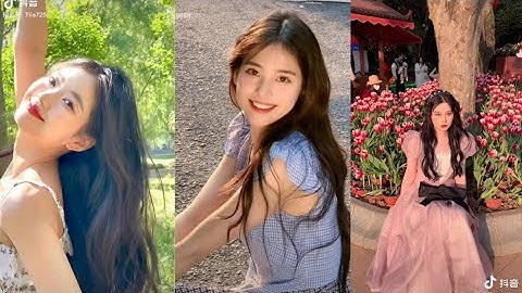 Tik tok Trung Quốc 🌈 Vẻ đẹp của các tỷ tỷ xứ Trung 🌷🌻🌹