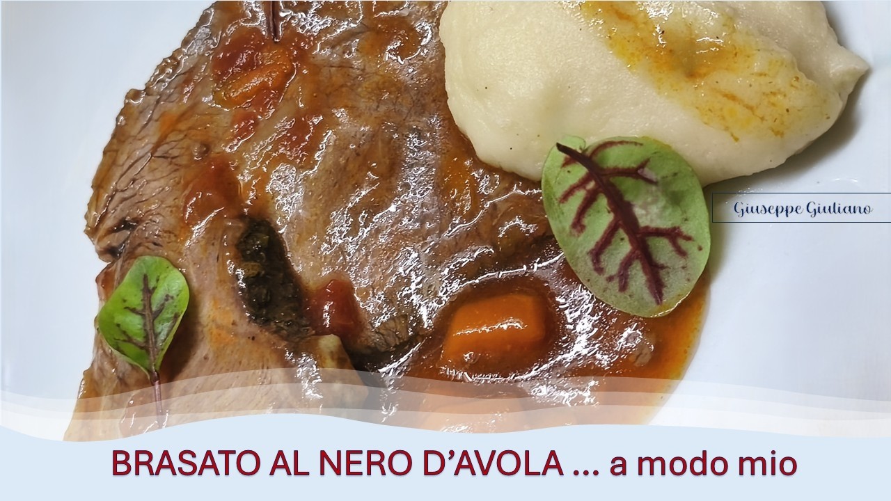 0219 BRASATO AL NERO D'AVOLA...A MODO MIO