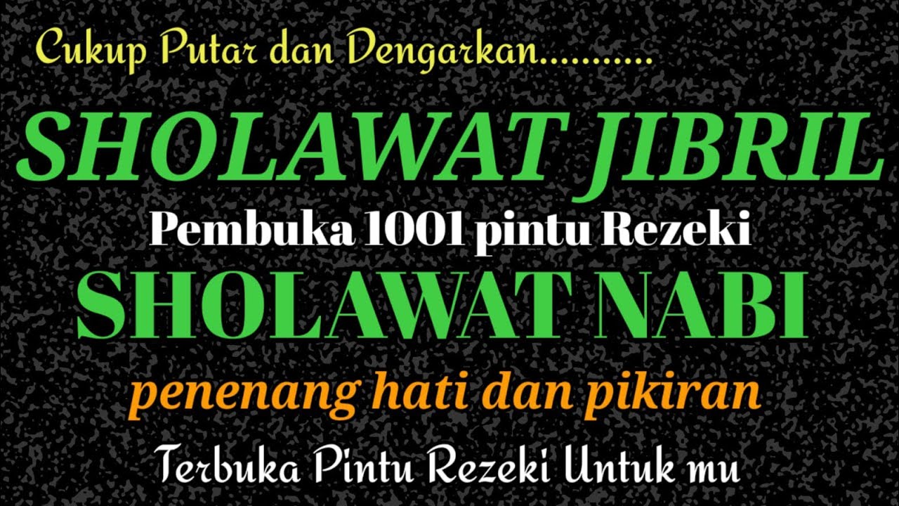 Sholawat Nabi Terindah 💚 Sholawat Jibril 100x untuk Rezeki, Ketenangan & Hajat