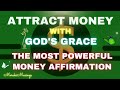 The Most Powerful 14 Wealth Affirmations Ever Written! Remove Money blockages🧲💵 Money Affirmations 💯