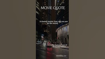 The Curious Case of Benjamin Button #quotes #thebestmoviequotesofalltime #motivation