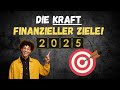 Finanzielle Ziele: So Erreichst Du Sie!