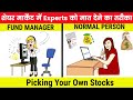 Can You Earn More Than Experts? / Picking Your Own Stocks/ Learn to Earn  PART-8