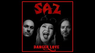 SAZ - Danger Love (video) Resimi