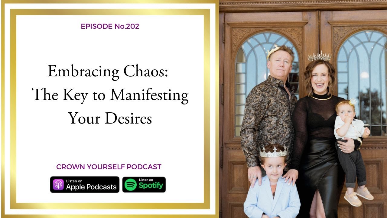 Embracing Chaos The Key to Manifesting Your Desires YouTube Embracing Chaos The Key to Manifesting Your Desires YouTube
