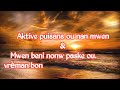 Aktive Puisans Ou Nan Mwen Se Pou Dife Desann Lè Map Priye Mwen Beni Nonw Paske Ou Vrèman Bon Aktive Puisans Ou Nan Mwen Se Pou Dife Desann Lè Map Priye Mwen Beni Nonw Paske Ou Vrèman Bon