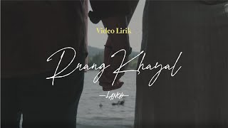 Lanoh - Ruang Khayal (Official Lyric Video)